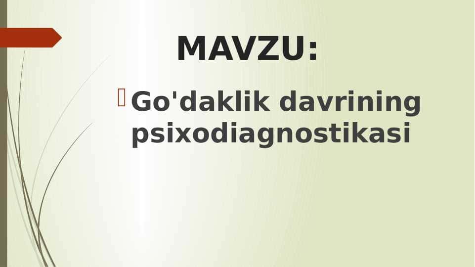 Go'daklik davrining psixodiagnostikasi