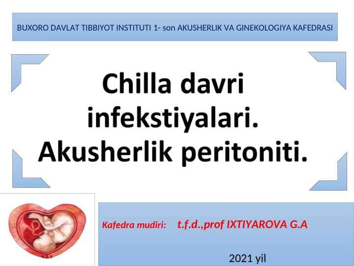 Chilla davri infekstiyalari.  Akusherlik peritoniti.