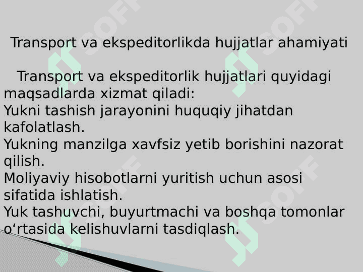 Yuklar, transport va ekspeditorlik hujjatlari jamlanmasi shakillartirish 2