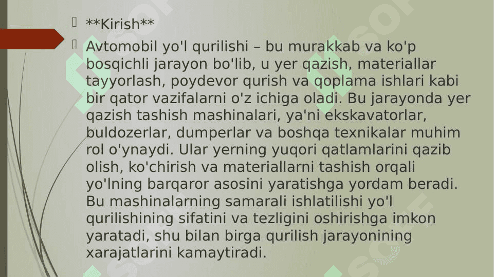 Yer qazish tashish mashinalari yo'l qurilishida ishlatilishi 2