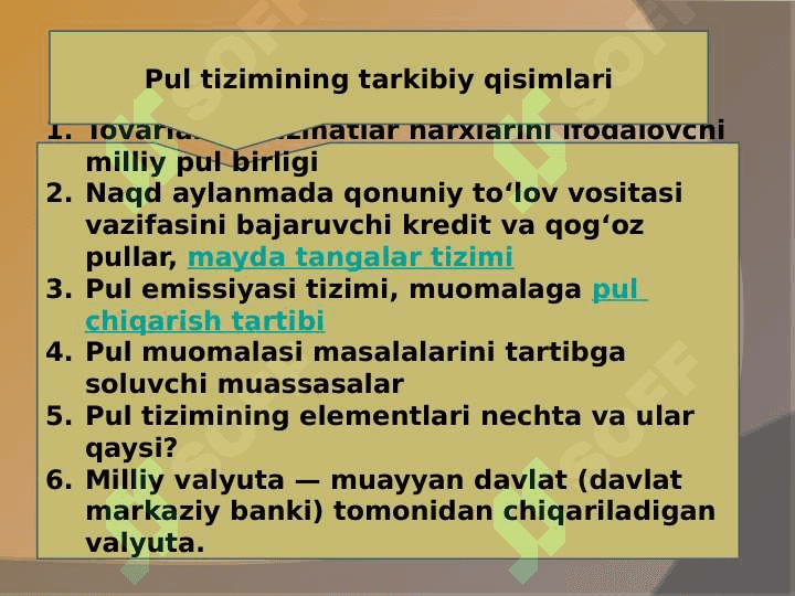 Pul tizimi mazmuni turlari va elementlari 3