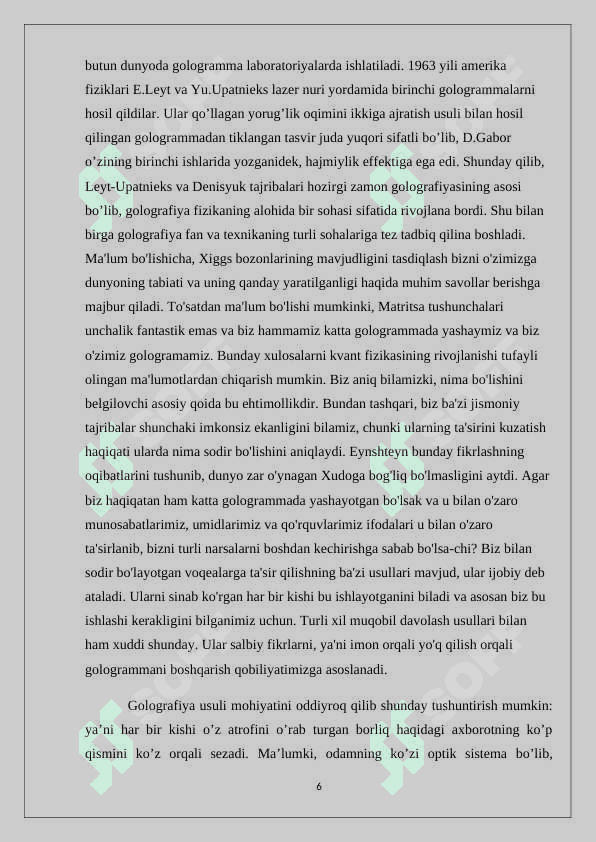 Golografiya to‘gʻrisida tushuncha. Interferensiyaga asoslangan optik asboblar va ularning ekologiyada qo‘llanilishi. Rentgen nurlari va ularning amaliy tadbiqi 6