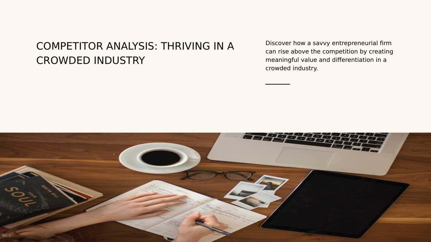 Competitor Analysis Thriving in a Crowded Industry 1