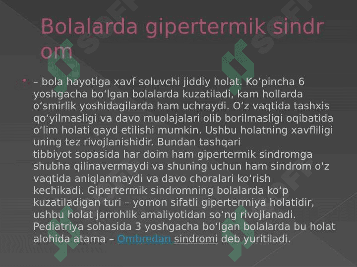 Gipertermiya , talvasa sindromi , miya shishi - shishishi . Гипертермия , талваса синдроми , мия шиши - шишиши 3