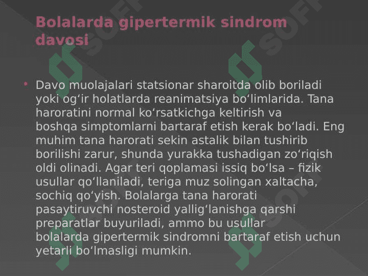 Gipertermiya , talvasa sindromi , miya shishi - shishishi . Гипертермия , талваса синдроми , мия шиши - шишиши 7