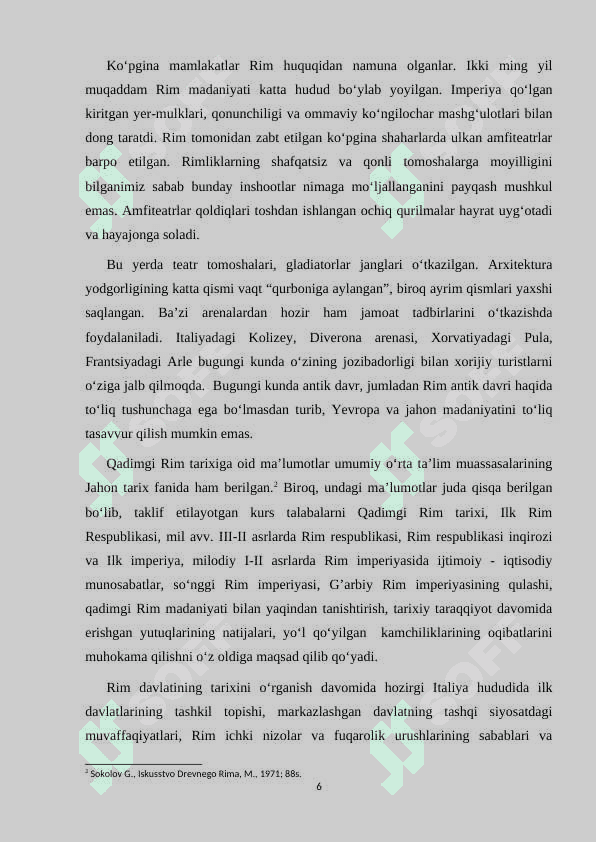 Rim imperiyasining G’arbiy va Sharqiy imperiyalarga bo’lishi, uning sabablari 6