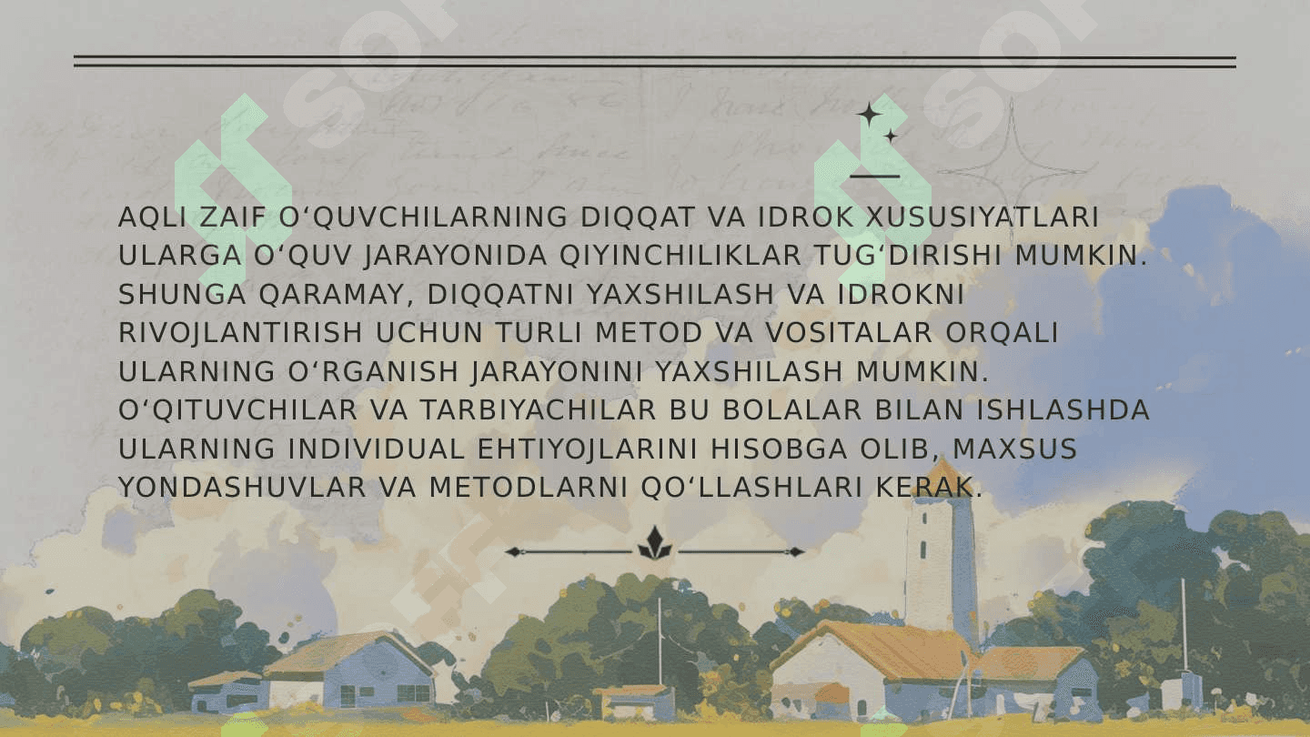 Aqli zaif o’quvchilar diqqati va idrokining o’zigaxos xususiyatlarini yoritib bering 3