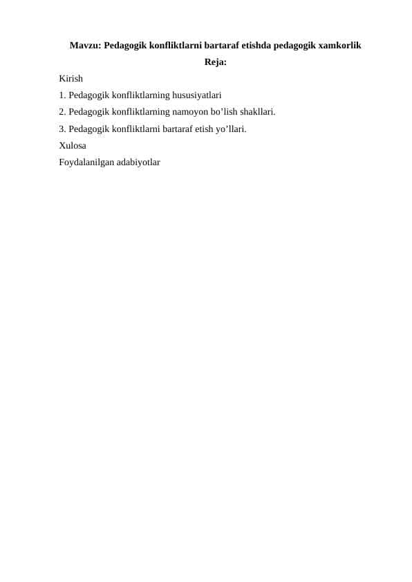 Pedagogik konfliktlarni bartaraf etishda pedagogik xamkorlik