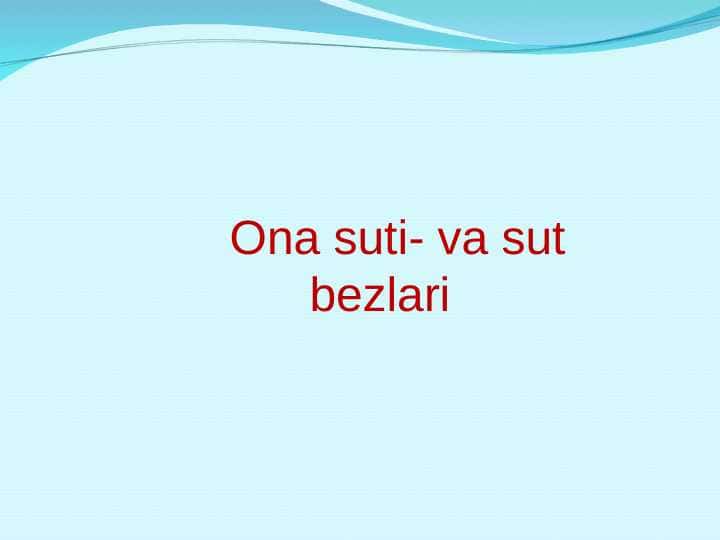 Ona suti- va sut bezlari