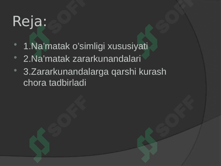 NA’MATAK ZARAKUNANDALARI VA ULARGA QARSHI KURASH CHORALARI 2