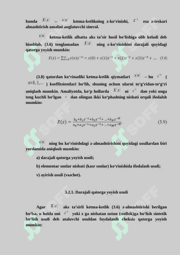 Z-ALMASHTIRISH. DISKRET VAQT TIZIMLARI. TO‘G‘RI VA TESKARI Z-ALMASHTIRISHLAR. DARAJALI QATORGA YOYISH USULI. ELEMENTAR SONLAR NISBATI (KASR SONLAR) KO‘RINISHIDA IFODALASH USULI. Z-TESKARI ALMASHTIRISH USULLARINI TAQQOSLASH. Z-ALMASHTIRISHNING XOSSALARI. DISKRET VAQT TIZIMLARINI QUTB VA NOLLAR ORQALI IFODALASH. BARQARORLIKNI TADQIQOT QILISH. FARQLANISH TENGLAMASI. IMPULS XARAKTERISTIKASINI BAHOLASH. 4