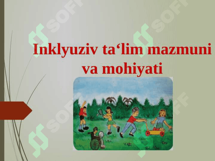 INKLYUZIV TAʼLIM MAZMUNI VA MOHIYATI 2