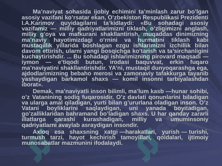Ma'naviy-axloqiy tarbiya.Mehnat ,jismoniy va estetik  tarbiyalar 4
