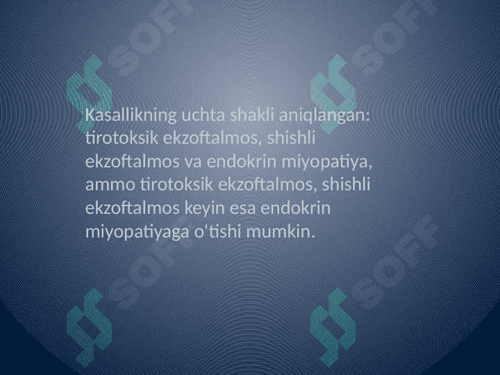 Ko'ruv a'zosini endokarin
sistemasi kasalliklarida o'zgarishi 3