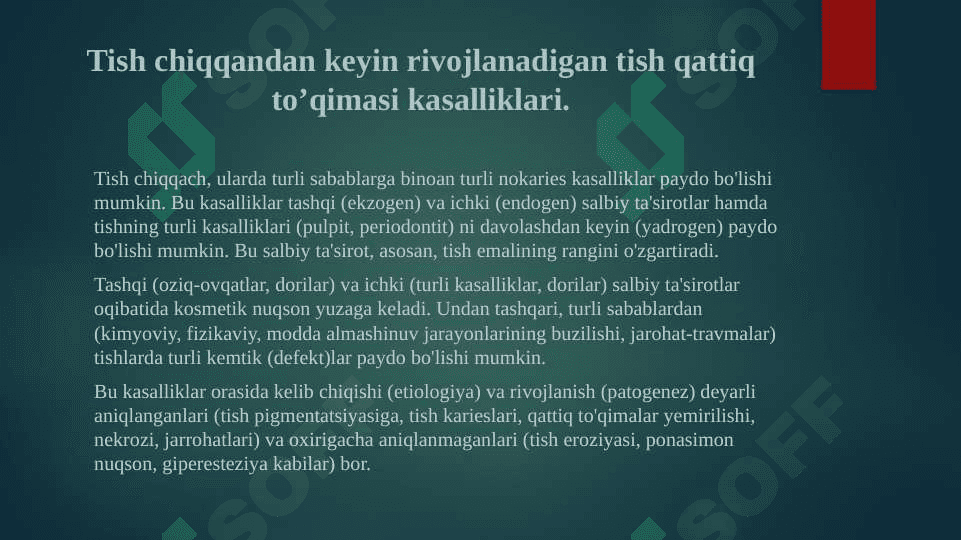 Tish chiqqandan keyin
paydo bo’ladigan  nokaries kasalliklar 2