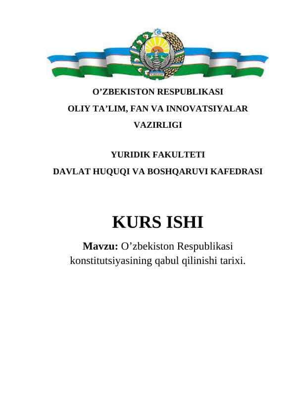 O’zbekiston Respublikasi konstitutsiyasining qabul qilinishi tarixi