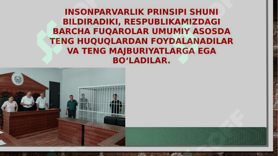 Insonparvarlik prinsipi O‘zbekiston respublikasi konstitutsiyaviy tuzumining asosi 4