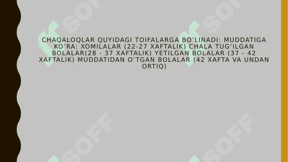 Homiladorlik muddatiga yetmasligi va muddatidan o’tib ketishi to’g’risida tushunchA.etiologiyasi, klinikasi, tashxislash.Tasnifi. “Chin” va “soxta” muddatidan o’tib ketgan homiladorlik to’g’risida tushuncha 4