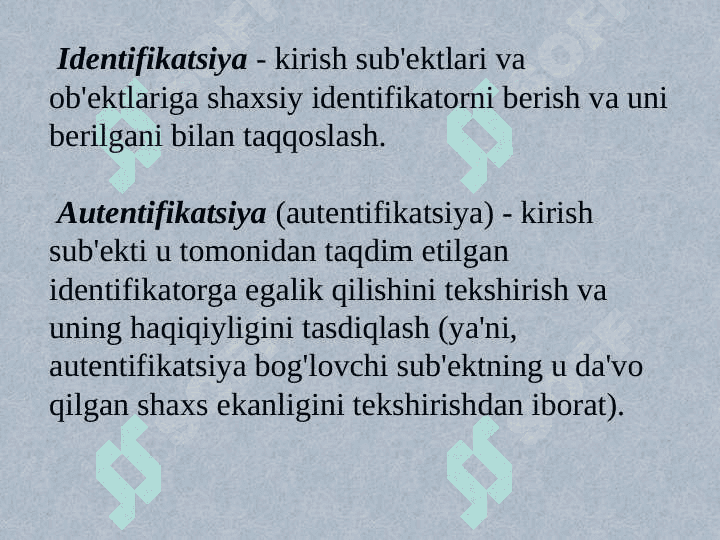 Identifikatsiya va autentifikatsiya 4