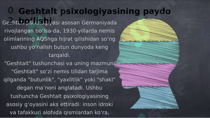 Psixologiyaning zamonaviy tendensiyalari. Geshtalt psixologiyasining mazmun mohiyati 8