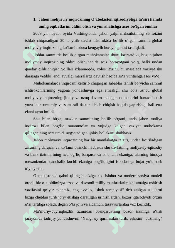 Jahon moliyaviy-iqtisodiy inqirozi, o‘zbekiston sharoitida uni bartaraf etishning yo‘llari va choralari. 5