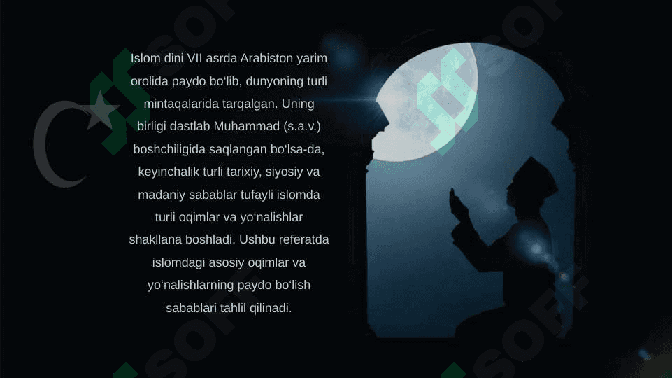 Islom oqimlari va yoʻnalishlari paydo boʻlish sabablari 4
