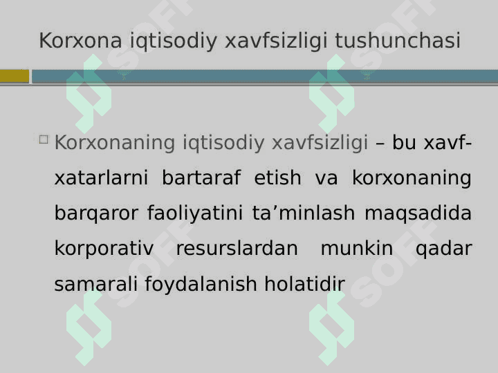 Korxona iqtisodiy xavfsizligi 3