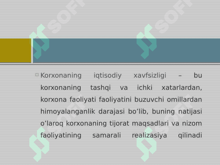 Korxona iqtisodiy xavfsizligi 4