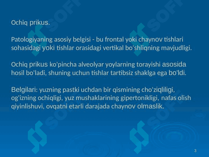 Ochiq prikus 3