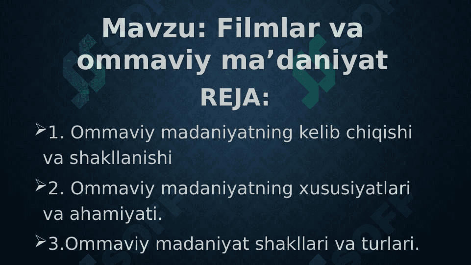 Filmlar va ommaviy ma’daniyat 2