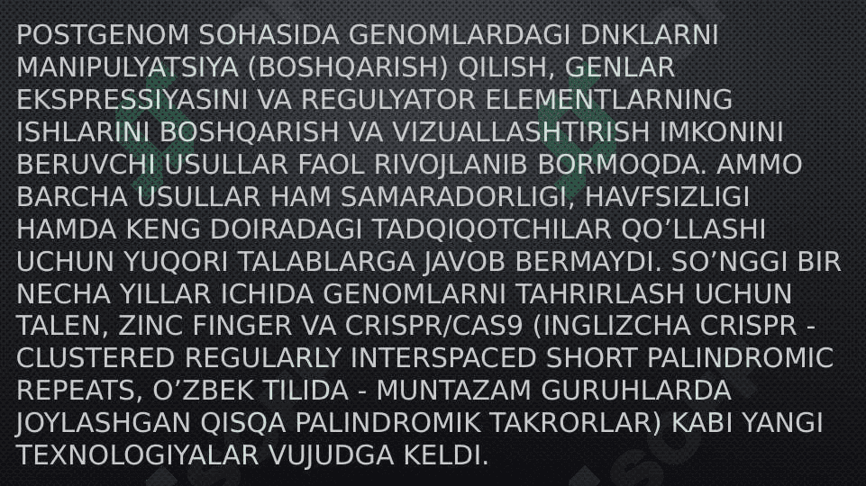 Genlarni tahrirlash tizimlarining yangi avlod texnologiyalari. ZINC FINGER, TALEN, CRISPR. 3