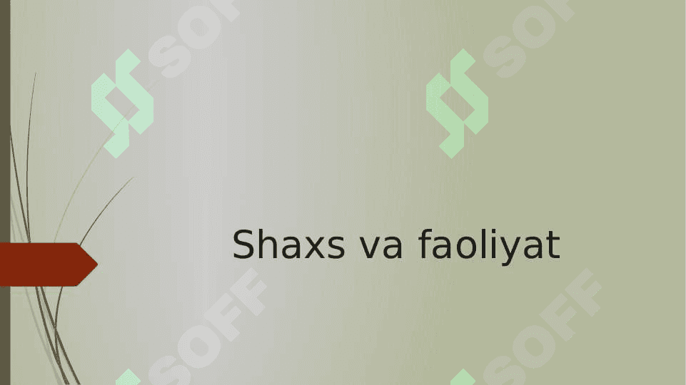 Psixologiya fanining dolzarb vazifalari va predmeti. 6