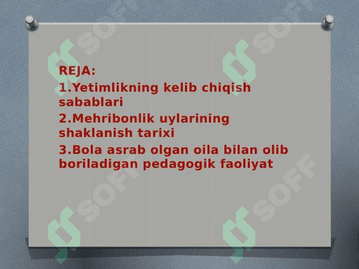 OʻZBEKISTONDA MEHRUBONLIK UYLARIDA OLIB BORILADIGAN PEDAGOGIK FAOLIYAT 2