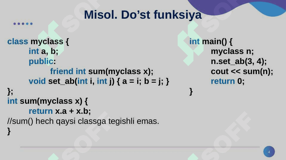 KONSTRUKTORLAR VA DESTRUKTORLAR. DO’ST FUNKSIYA VA DO’ST SINFLAR 4