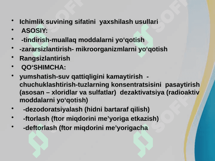 DPMda ratsional suv ta’minotining ahamiyati. Ichimlik suvining sifatini  yaxshilashning zamonaviy usullari haqida tushuncha. 4