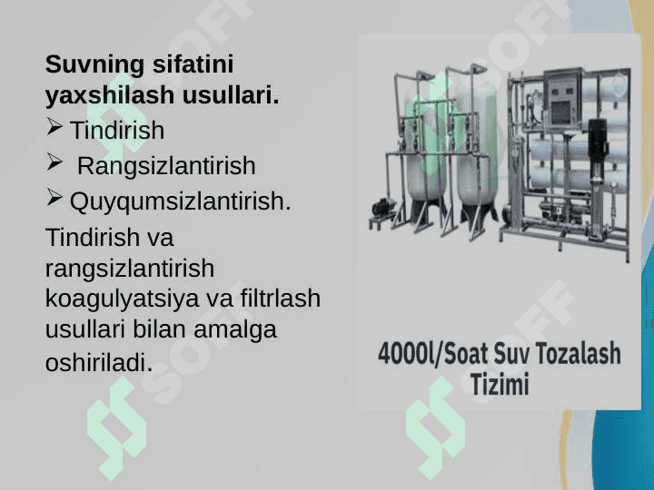 DPMda ratsional suv ta’minotining ahamiyati. Ichimlik suvining sifatini  yaxshilashning zamonaviy usullari haqida tushuncha. 7