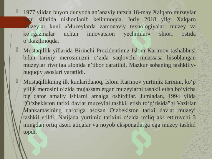 Mustaqillik davrida O’zbekistonda muzeylar va muzey ishi 3