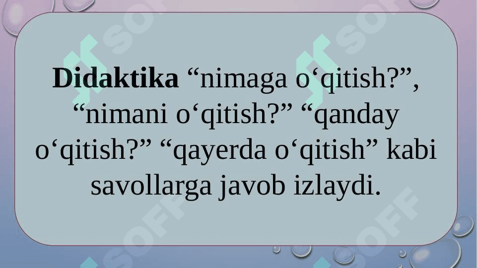 Ta’lim nazariyasi.Ta’limni tashkil etish shakllari va turlari 7
