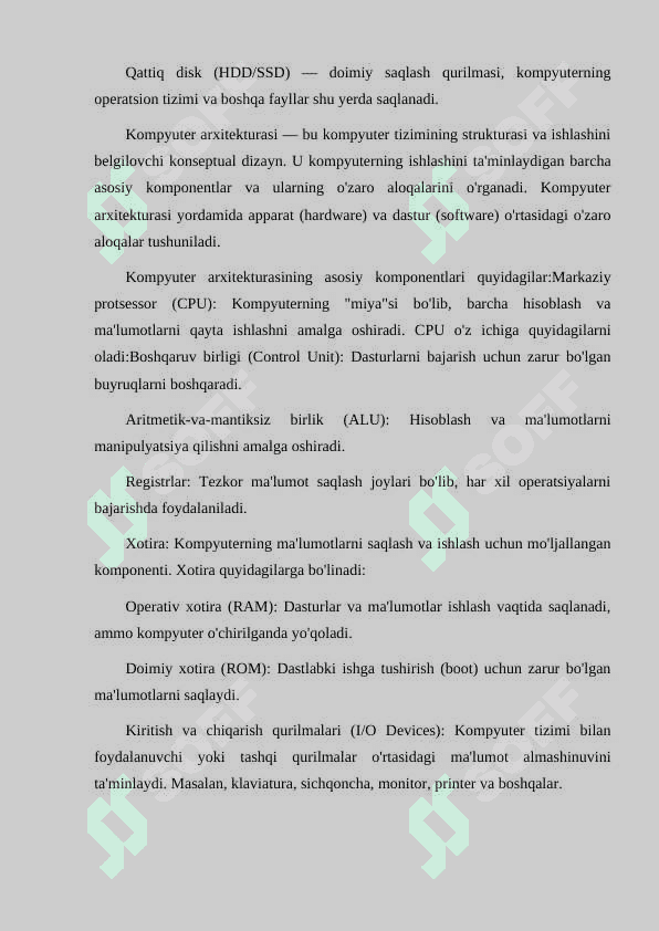 KOMPUYUTER ARXITEKTURASI NIMA VA UNING ASOSIY KOMPONENTLARINI SANAB BERING. 4
