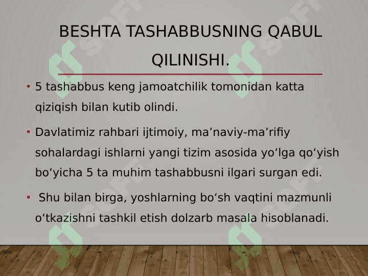 Beshta tashabbus va uning yuksak ma’naviy madaniyatni ta’minlashdagi o‘rni 5