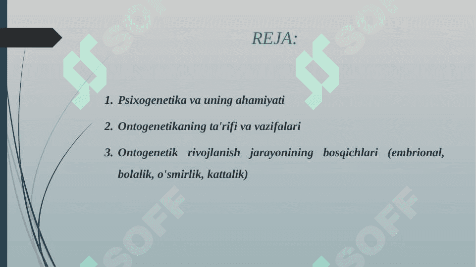 Taraqqiyot psixogenetikasi (ontogenetika) Genetik psixofiziologiya DNK psixogenetikaning asosi 2
