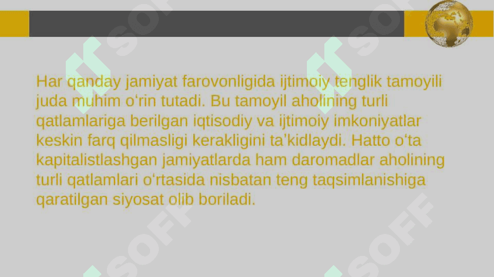 Ijtimoiy tenglik va davlatning mehnat faoliyatini rag`batlantirish tadbirlari. 2