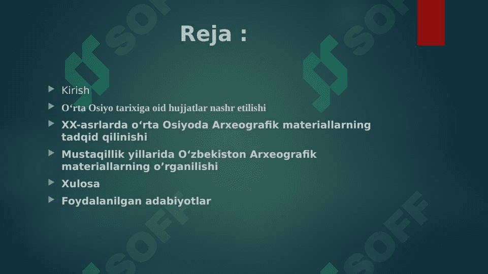 XX-asrlarda oʻrta Osiyoda Arxeografik materiallarning tadqid qilinishi 2