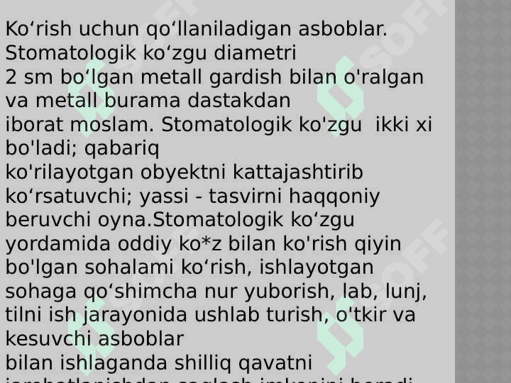 Terapevtik stomatologiyada
qo'llaniladigan asboblar 6