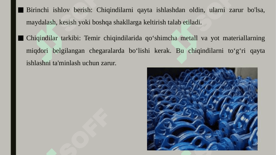 Temir chiqindilariga qo'yiladigan talablar,cho'yan temir tersak va chiqindilarni hosil bo'lishi ishlatilishi va qayta ishlovchi agregatlarni tasniflanishi 4