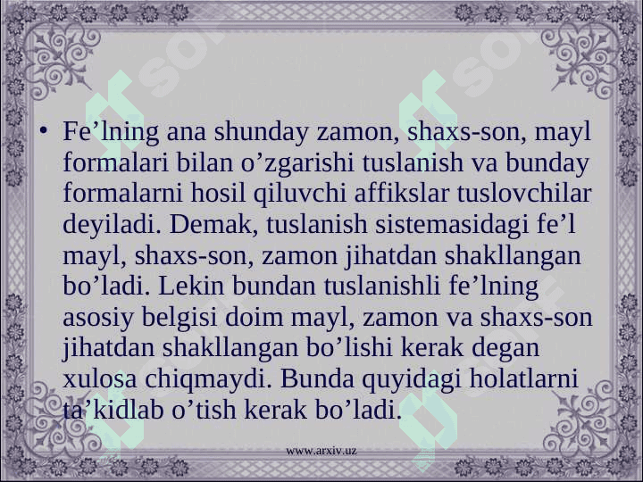 Fe’lning tuslanishli va tuslanishsiz formalari 3