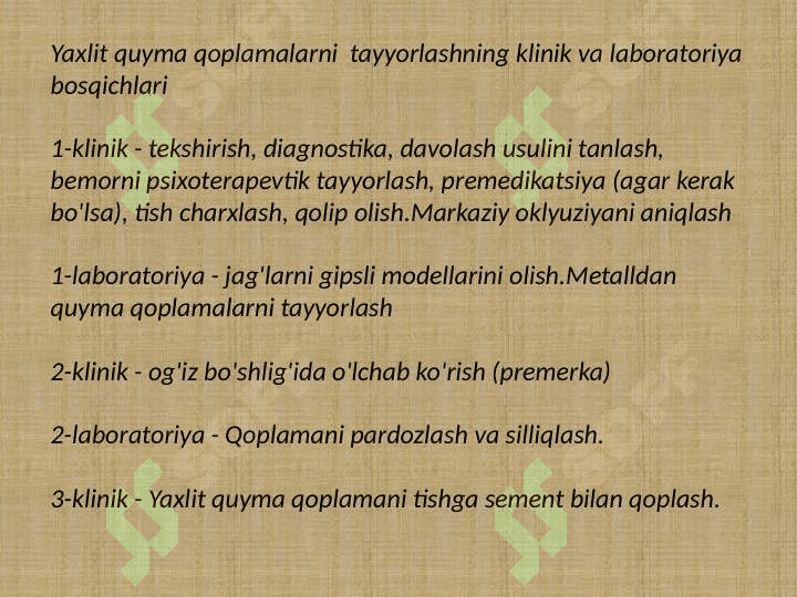 Quyma ko'priksimon protezlar tayyorlashning klinik-laborator bosqichlari 2