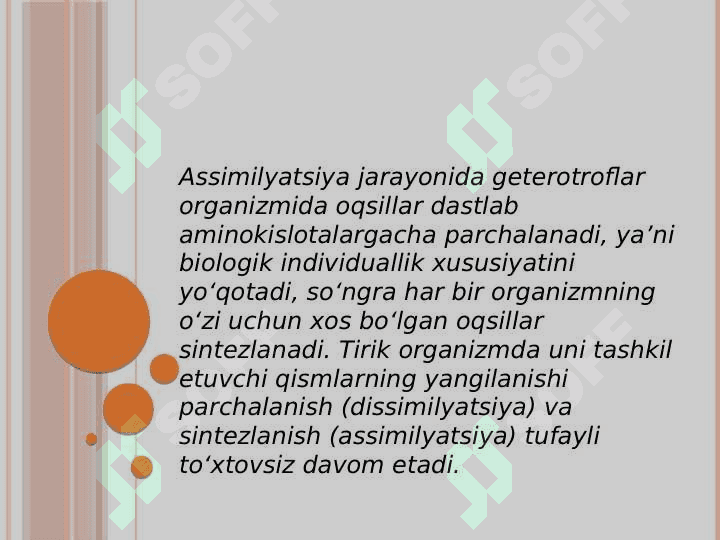 Assimilatsiya va 
dissimilatsiya 6