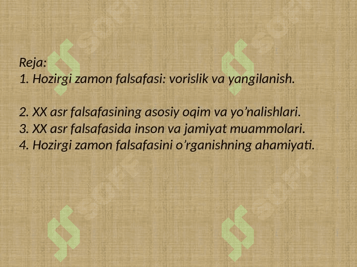XX asr falsafasining asosiy
oqim va yo'nalishlari 2