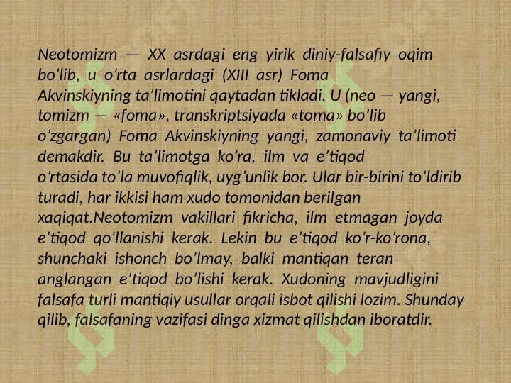 XX asr falsafasining asosiy
oqim va yo'nalishlari 8